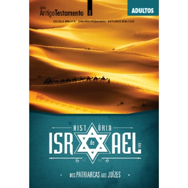 Revista Ebd | História de Israel - Vol. 1 | Aluno